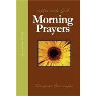 Morning Prayers, Coffee With God