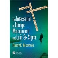 The Intersection of Change Management and Lean Six Sigma