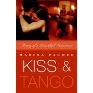 Kiss And Tango