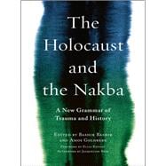 The Holocaust and the Nakba