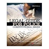 Legal Guide for Police: Constitutional Issues