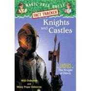 Knights and Castles A Nonfiction Companion to Magic Tree House #2: The Knight at Dawn