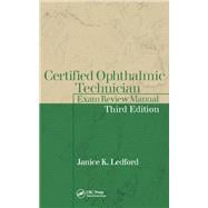 Certified Ophthalmic Technician Exam Review Manual