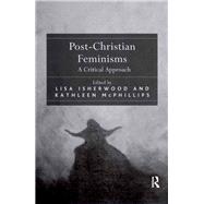 Post-Christian Feminisms: A Critical Approach