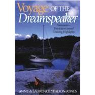 Voyage of the Dreamspeaker Vancouver--Desolation Sound Cruising Highlights
