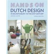 Dutch Design in De 21ste eeuw / Dutch Design in the 21st Century