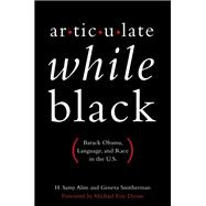 Articulate While Black,9780199812974