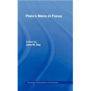 Plato's Meno in Focus