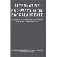 Alternative Pathways to the Baccalaureate