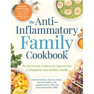 The Anti-inflammatory Family Cookbook