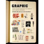 Graphic Inside the Sketchbooks of the World's Great Graphic Designers
