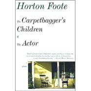 The Carpetbagger's Children & the Actor