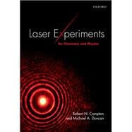 Laser Experiments for Chemistry and Physics