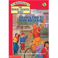 The Bailey School Kids #8: Genies Don't Ride Bicycles Genies Don't Ride Bicycles
