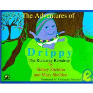 Adventures of Drippy: The Runaway Raindrop