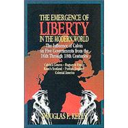 The Emergence of Liberty in the Modern World