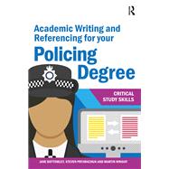 Academic Writing and Referencing for your Policing Degree