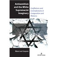 Antisemitism and the White Supremacist Imaginary