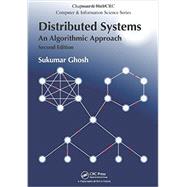 Distributed Systems: An Algorithmic Approach, Second Edition