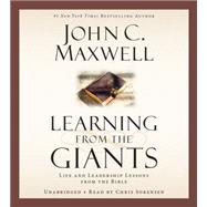 Learning from the Giants Life and Leadership Lessons from the Bible