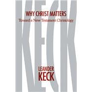 Why Christ Matters