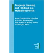 Language Learning and Teaching in a Multilingual World