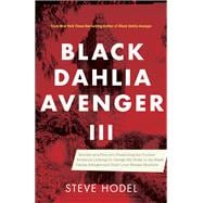 Black Dahlia Avenger III