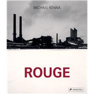 Michael Kenna: Rouge