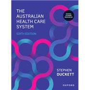 The Australian Health Care System 6e EB