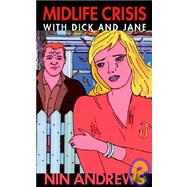 Midlife Crisis With Dick And Jane