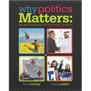 Why Politics Matters: An Introduction to Political Science (Text Only)