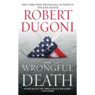 Wrongful Death A Novel
