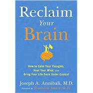 Reclaim Your Brain