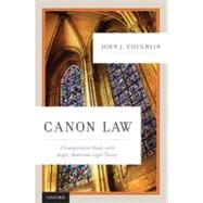 Canon Law A Comparative Study with Anglo-American Legal Theory