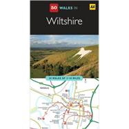 50 Walks in Wiltshire; 50 Walks of 2 to 10 Miles