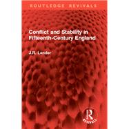 Conflict and Stability in Fifteenth-Century England