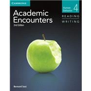 Academic Encounters Level 4 Student's Book Reading and Writing: Human Behavior