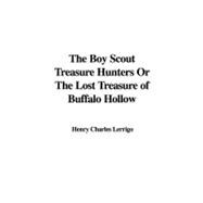 The Boy Scout Treasure Hunters Or The Lost Treasure of Buffalo Hollow