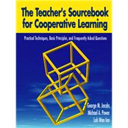 The Teacher's Sourcebook for Cooperative Learning