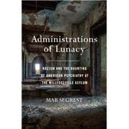 Administrations of Lunacy