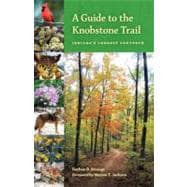 A Guide to the Knobstone Trail