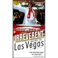 Frommer's<sup>®</sup> Irreverent Guide to Las Vegas, 3rd Edition