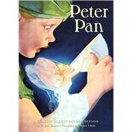 Peter Pan A Classic Illustrated Edition