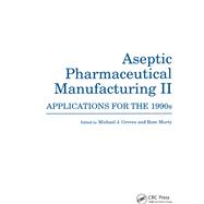 Aseptic Pharmaceutical Manufacturing II