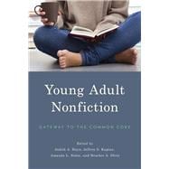 Young Adult Nonfiction Gateway to the Common Core