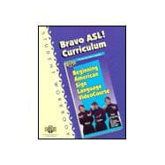 Bravo ASL! Curriculum Student Workbook