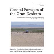 Coastal Foragers of the Gran Desierto