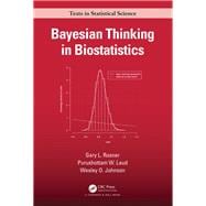 Bayesian Thinking in Biostatistics