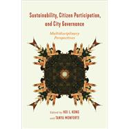 Sustainability, Citizen Participation, and City Governance