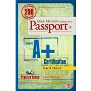 Mike Meyers' CompTIA A+ Certification Passport, Fourth Edition (Exams 220-701 & 220-702)